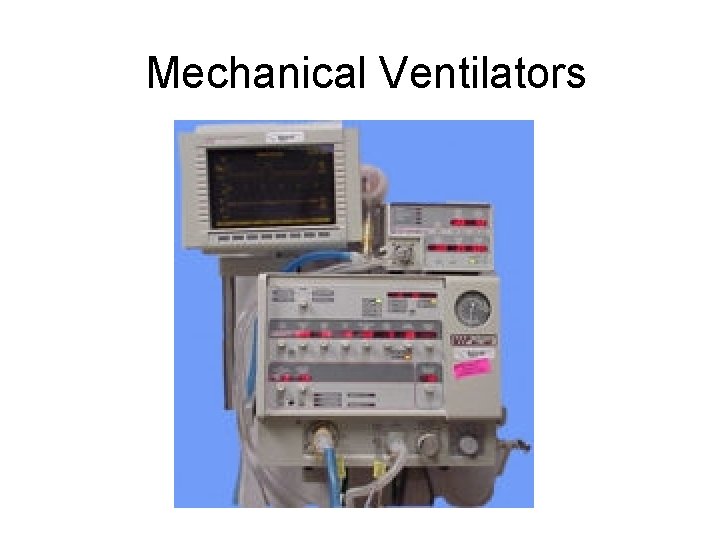 Mechanical Ventilators 