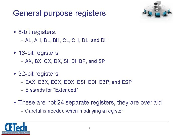General purpose registers • 8 -bit registers: – AL, AH, BL, BH, CL, CH, General purpose registers • 8 -bit registers: – AL, AH, BL, BH, CL, CH,