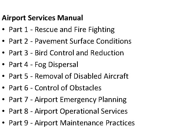 Airport Services Manual • Part 1 - Rescue and Fire Fighting • Part 2