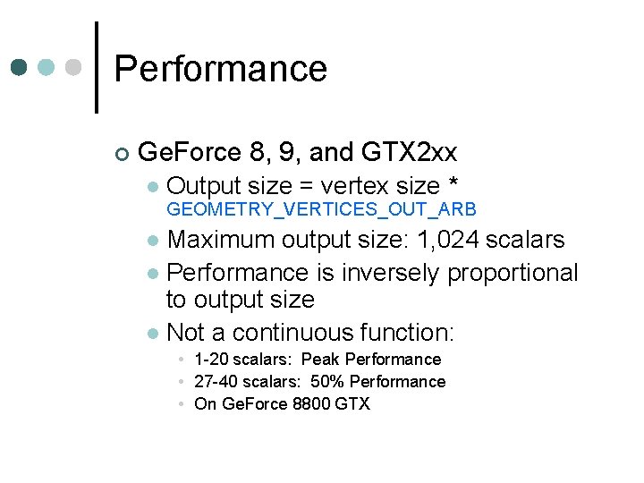 Performance ¢ Ge. Force 8, 9, and GTX 2 xx l Output size = Performance ¢ Ge. Force 8, 9, and GTX 2 xx l Output size =