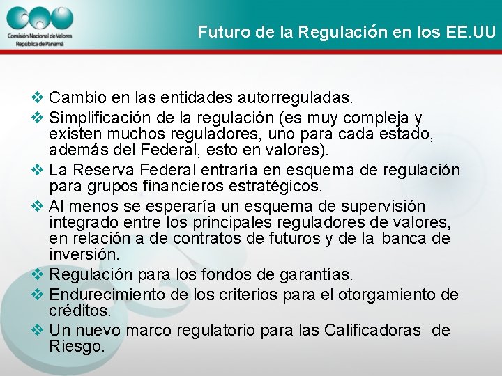 Futuro de la Regulación en los EE. UU v Cambio en las entidades autorreguladas.