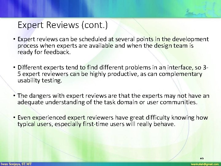 CHAPTER 4 Evaluating interface Designs Iwan Sonjaya MT