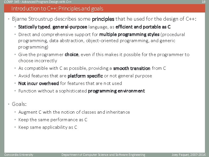 COMP 345 - Advanced Program Design with C++ 18 Introduction to C++: Principles and