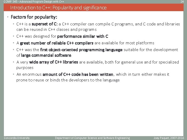 COMP 345 - Advanced Program Design with C++ 24 Introduction to C++: Popularity and