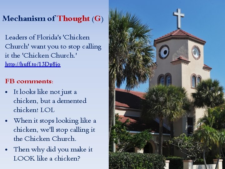 Mechanism of Thought (G) Leaders of Florida's 'Chicken Church' want you to stop calling