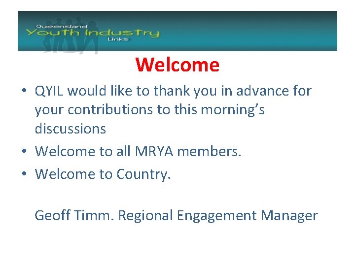 Welcome • QYIL would like to thank you in advance for your contributions to