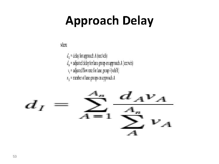 Approach Delay 53 