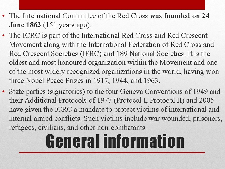  • The International Committee of the Red Cross was founded on 24 June