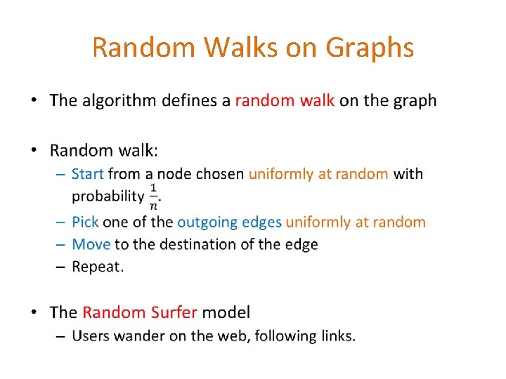 Random Walks on Graphs • Random Walks on Graphs •