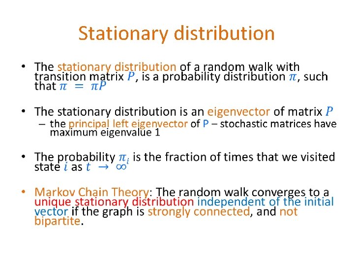 Stationary distribution • Stationary distribution •