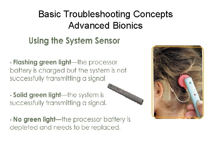 Basic Troubleshooting Concepts Advanced Bionics 
