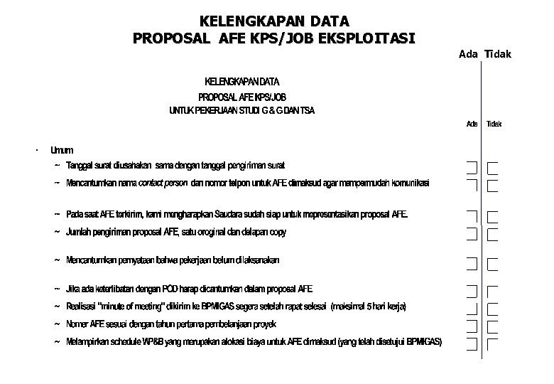 KELENGKAPAN DATA PROPOSAL AFE KPS/JOB EKSPLOITASI Ada Tidak 