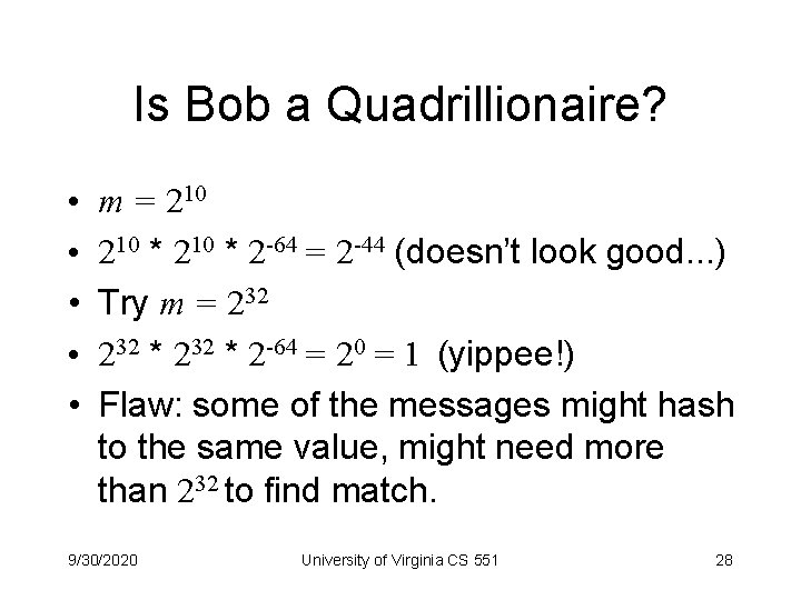 Is Bob a Quadrillionaire? • • • m = 210 * 2 -64 =