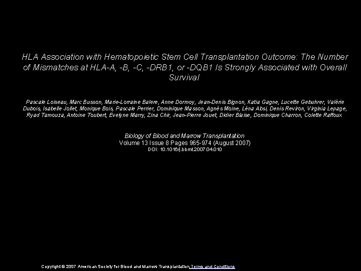 HLA Association with Hematopoietic Stem Cell Transplantation Outcome: The Number of Mismatches at HLA-A,