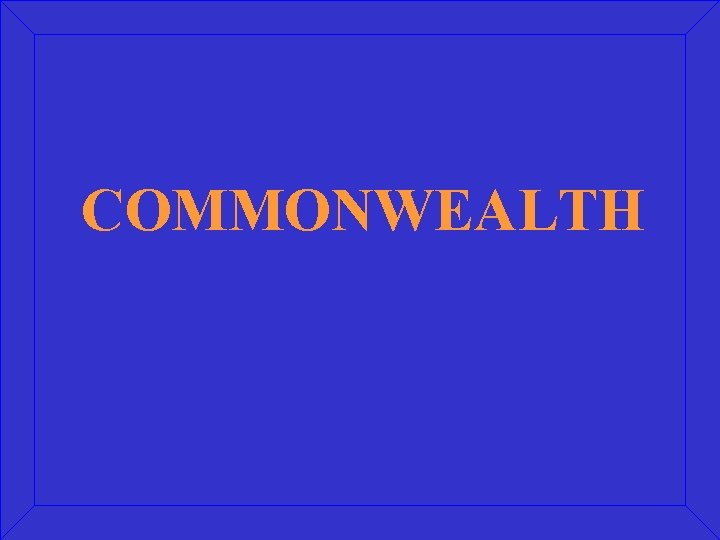 COMMONWEALTH 