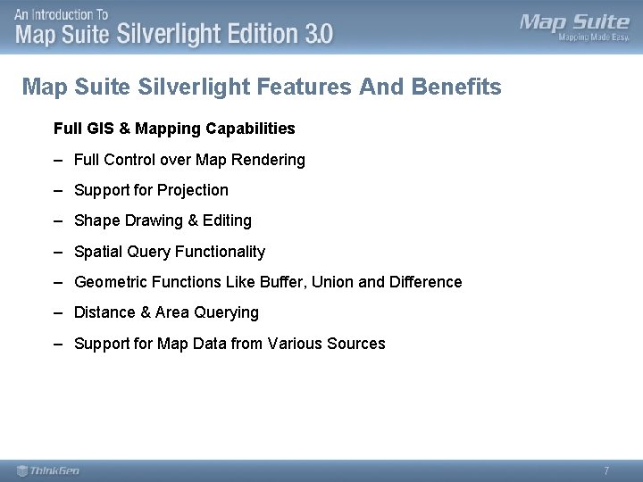 Map Suite Silverlight Features And Benefits Full GIS & Mapping Capabilities – Full Control
