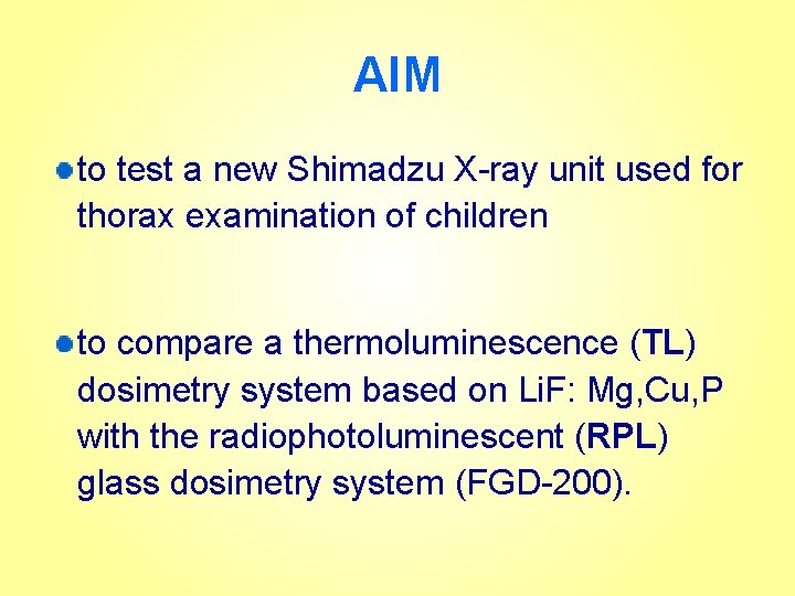AIM to test a new Shimadzu X-ray unit used for thorax examination of children