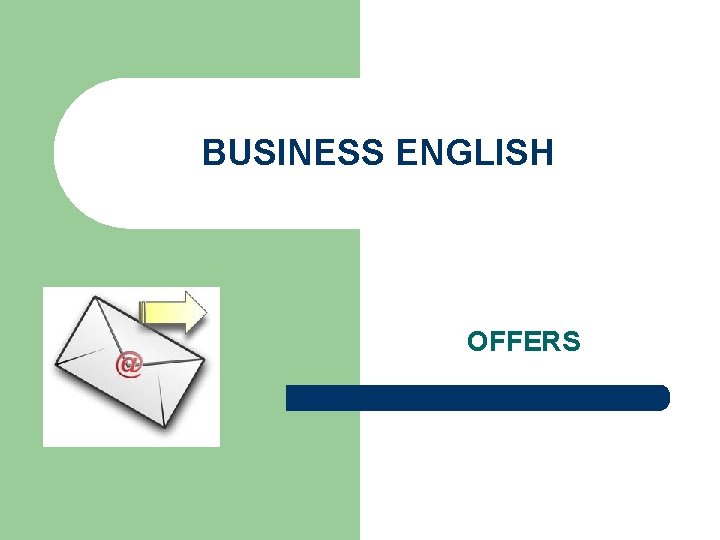 BUSINESS ENGLISH OFFERS 
