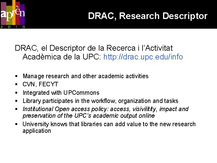 DRAC, Research Descriptor DRAC, el Descriptor de la Recerca i l’Activitat Acadèmica de la
