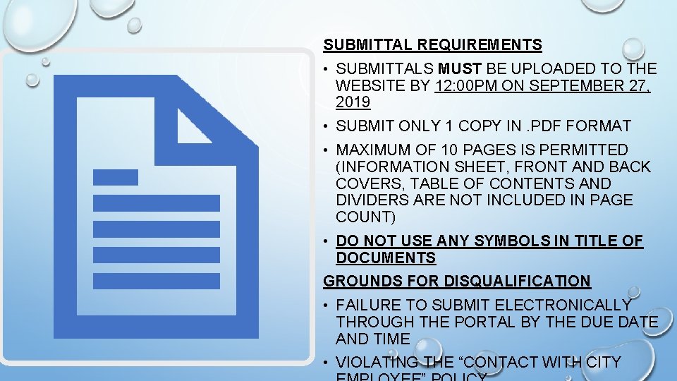 SUBMITTAL REQUIREMENTS • SUBMITTALS MUST BE UPLOADED TO THE WEBSITE BY 12: 00 PM