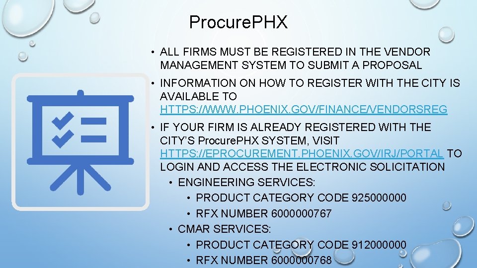 Procure. PHX • ALL FIRMS MUST BE REGISTERED IN THE VENDOR MANAGEMENT SYSTEM TO