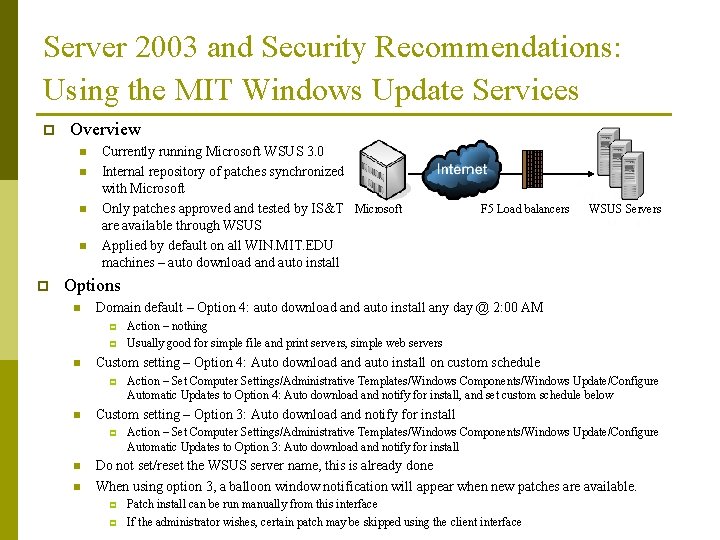 Server 2003 and Security Recommendations: Using the MIT Windows Update Services p Overview n