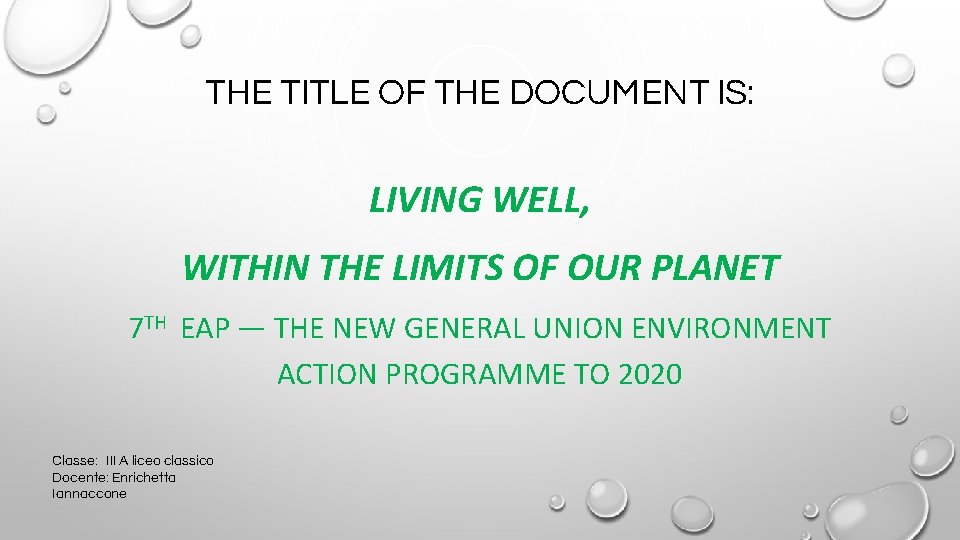 THE TITLE OF THE DOCUMENT IS: LIVING WELL, WITHIN THE LIMITS OF OUR PLANET