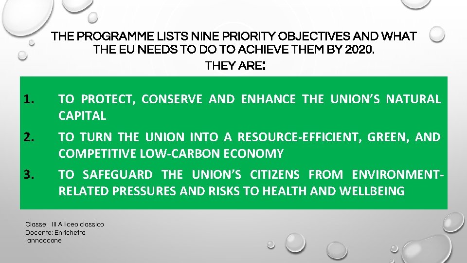 THE PROGRAMME LISTS NINE PRIORITY OBJECTIVES AND WHAT THE EU NEEDS TO DO TO