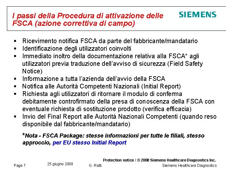 I passi della Procedura di attivazione delle FSCA (azione correttiva di campo) § Ricevimento