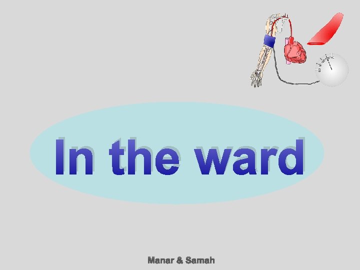 In the ward Manar & Samah 