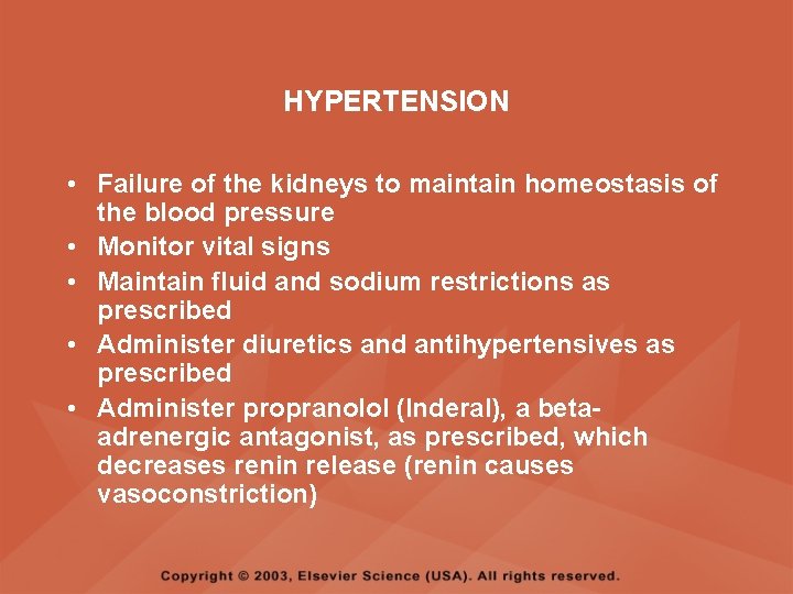 HYPERTENSION • Failure of the kidneys to maintain homeostasis of the blood pressure •