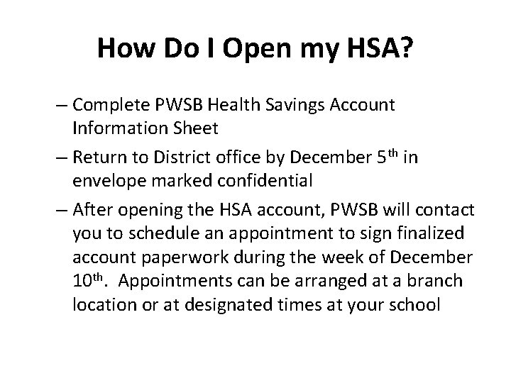 How Do I Open my HSA? – Complete PWSB Health Savings Account Information Sheet