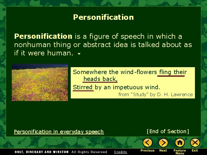 Personification is a figure of speech in which a nonhuman thing or abstract idea Personification is a figure of speech in which a nonhuman thing or abstract idea