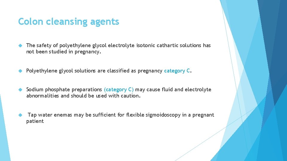 Colon cleansing agents The safety of polyethylene glycol electrolyte isotonic cathartic solutions has not