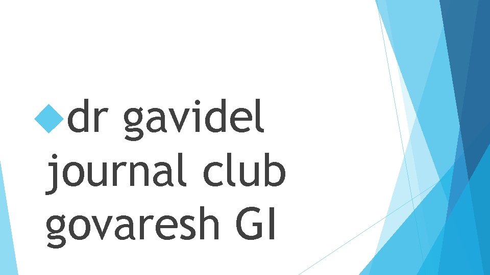  dr gavidel journal club govaresh GI 