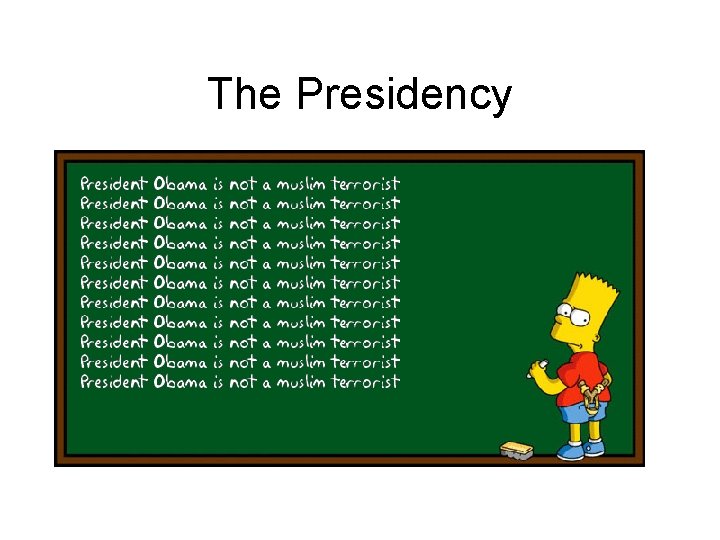 The Presidency 