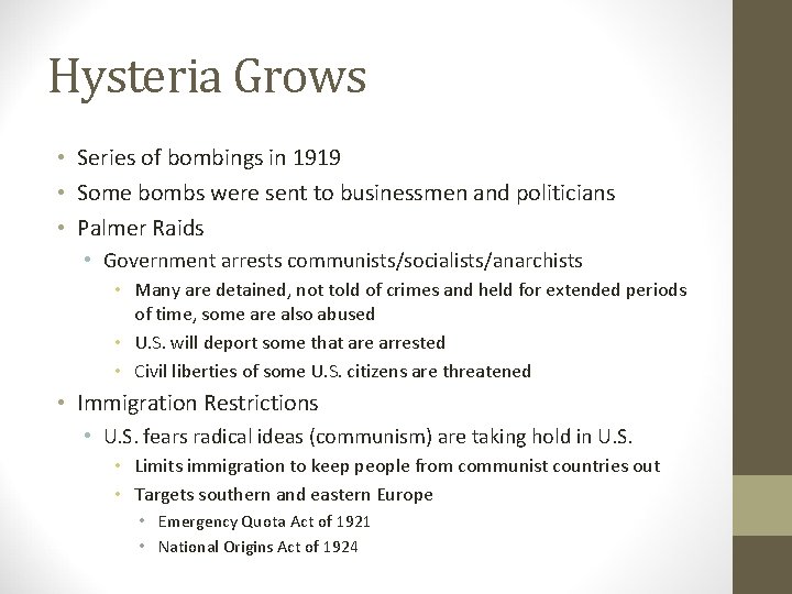Hysteria Grows • Series of bombings in 1919 • Some bombs were sent to