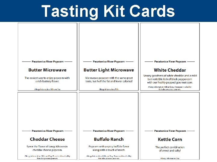 Tasting Kit Cards PR Popcorn- Proprietary and Confidential 