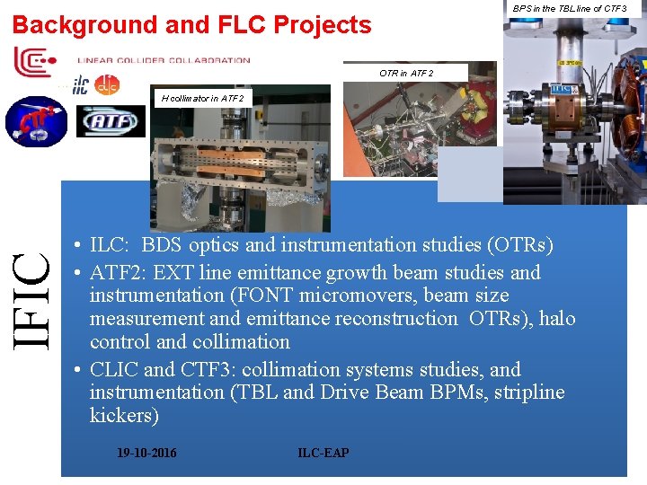 BPS in the TBL line of CTF 3 Background and FLC Projects OTR in