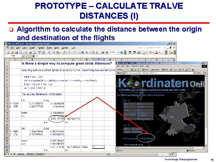 PROTOTYPE – CALCULATE TRALVE DISTANCES (I) o Algorithm to calculate the distance between the