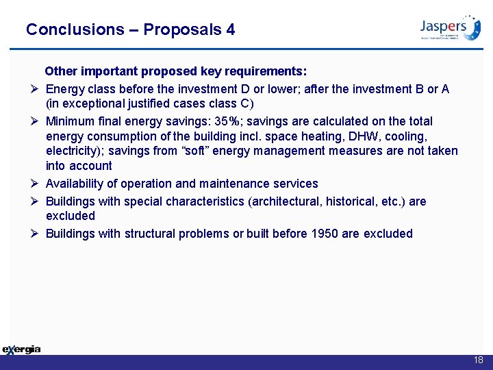 Conclusions – Proposals 4 Ø Ø Ø Other important proposed key requirements: Energy class