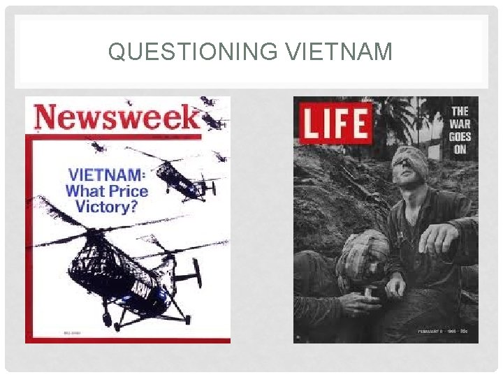 QUESTIONING VIETNAM 