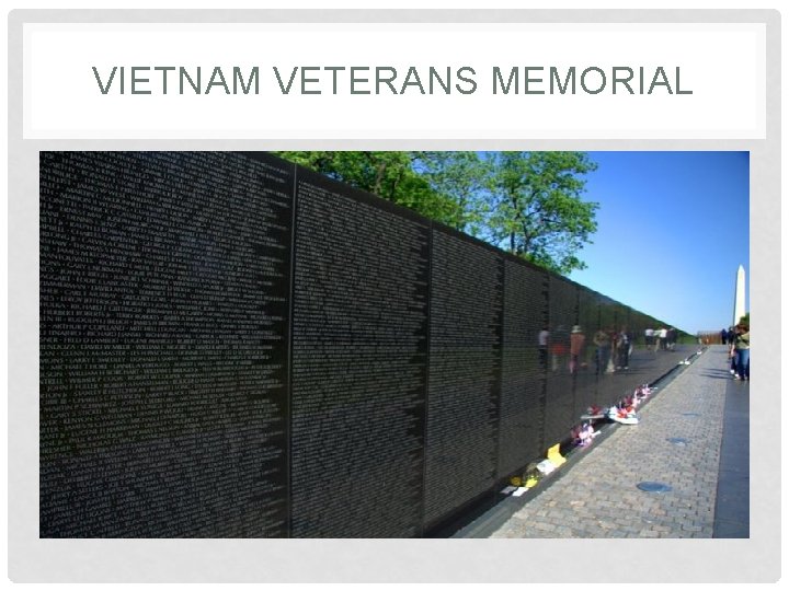 VIETNAM VETERANS MEMORIAL 