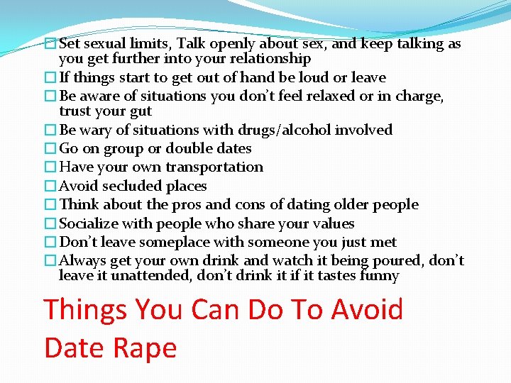 �Set sexual limits, Talk openly about sex, and keep talking as you get further