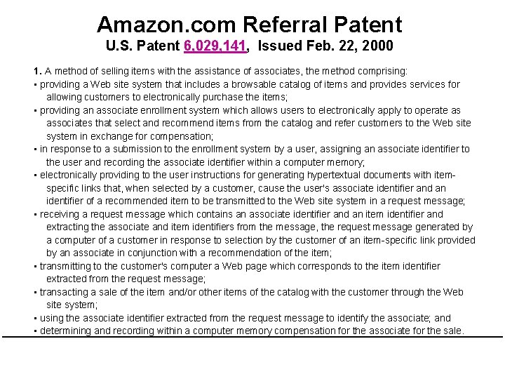 Amazon. com Referral Patent U. S. Patent 6, 029, 141, Issued Feb. 22, 2000 Amazon. com Referral Patent U. S. Patent 6, 029, 141, Issued Feb. 22, 2000