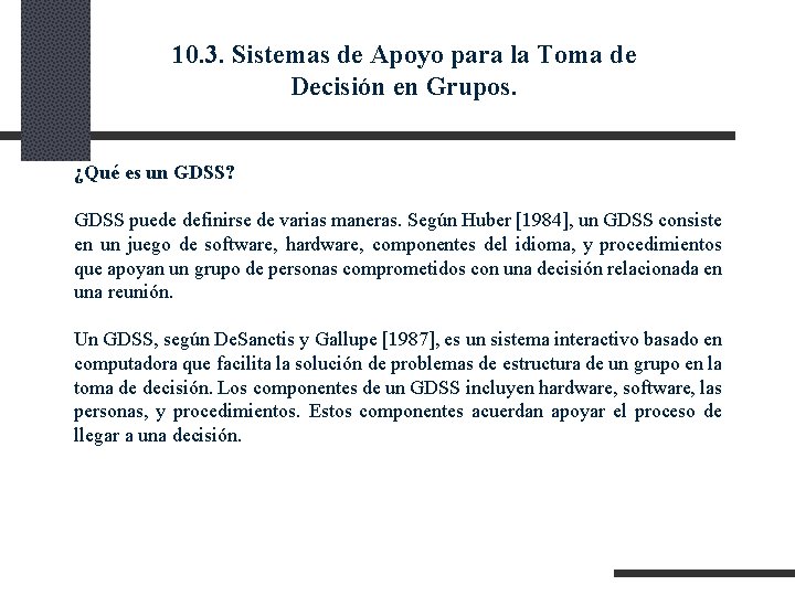 10. 3. Sistemas de Apoyo para la Toma de Decisión en Grupos. ¿Qué es 10. 3. Sistemas de Apoyo para la Toma de Decisión en Grupos. ¿Qué es