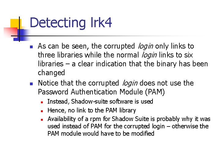 Detecting lrk 4 n n As can be seen, the corrupted login only links