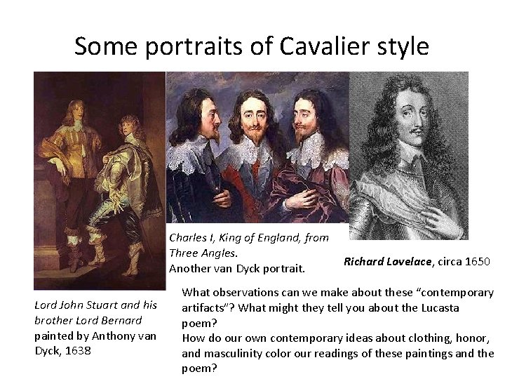 Some portraits of Cavalier style Charles I, King of England, from Three Angles. Another
