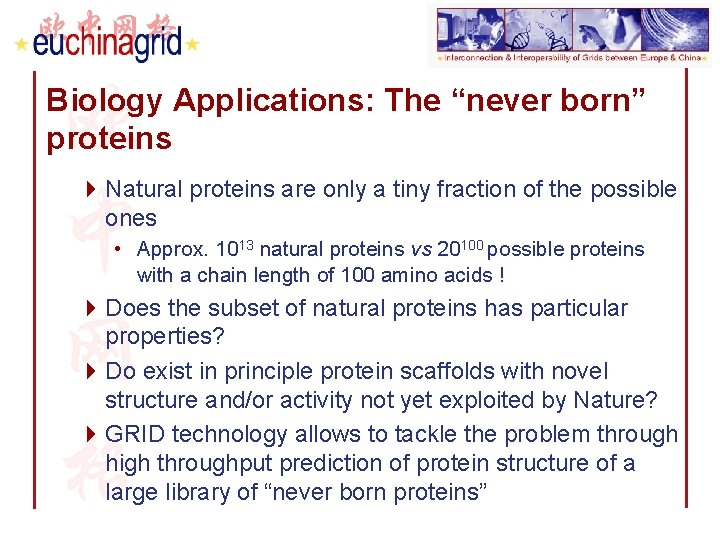 Biology Applications: The “never born” proteins 4 Natural proteins are only a tiny fraction