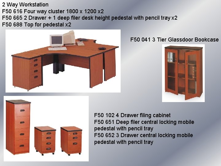 2 Way Workstation F 50 616 Four way cluster 1800 x 1200 x 2 2 Way Workstation F 50 616 Four way cluster 1800 x 1200 x 2